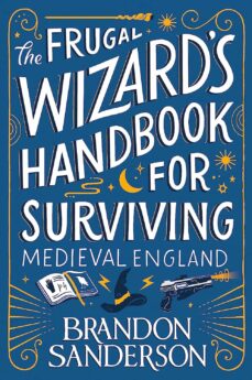 Amazon kindle libros: THE FRUGAL WIZARD S HANDBOOK FOR SURVIVING MEDIEVAL ENGLAND
         (edición en inglés) ePub MOBI DJVU