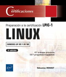 Descarga gratuita de Ebooks mobi. LINUX PREPARACION A LA CERTIFICACION LPIC-1 (EXAMENES LPI 101 Y LPI 102)