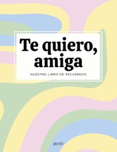 Descarga de audiolibros de Rapidshare TE QUIERO, AMIGA (Literatura española) PDF