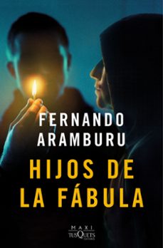 Descargar archivos ePub FB2 gratis ebooks HIJOS DE LA FÁBULA de FERNANDO ARAMBURU (Spanish Edition)