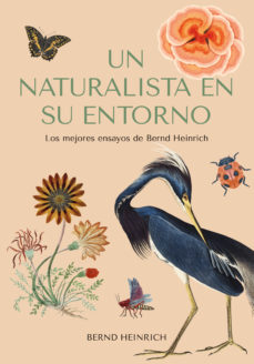 un naturalista en su entorno (ebook)-bernd heinrich-9788412645415