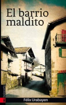 Audiolibros gratuitos en mp3 descargar EL BARRIO MALDITO (Literatura española) 9788416350315 iBook FB2 DJVU de FELIX URABAYEN