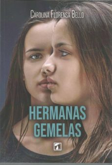 Descargas de libros electrónicos para iphone HERMANAS GEMELAS  en español 9788417393915 de CAROLINA FLORENSA BELLO