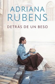 Alquiler de libros electrónicos DETRAS DE UN BESO de ADRIANA RUBENS (Spanish Edition)