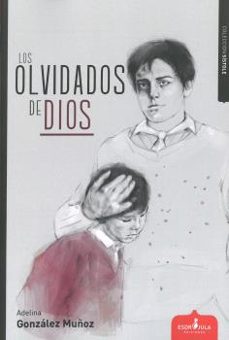 Rapidshare e books descargar gratis LOS OLVIDADOS DE DIOS en español