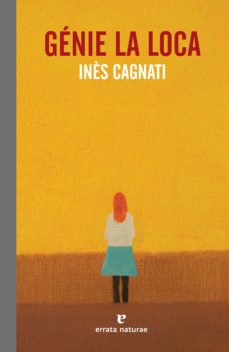 Descargar libros de audio en francés mp3 GENIE LA LOCA de INES CAGNATI in Spanish