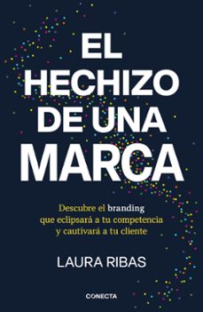 Ebooks descargables gratis para kindle EL HECHIZO DE UNA MARCA de LAURA RIBAS (Spanish Edition)