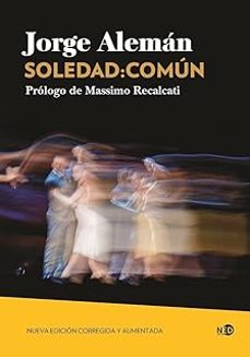 Descargar libros en google SOLEDAD: COMÚN 9788419407115 en español de JORGE ALEMÁN