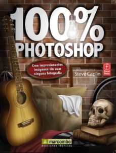 Libros gratis en línea y descarga. 100% PHOTOSHOP: CREE IMPRESIONANTES IMAGENES SIN USAR NINGUNA FOT OGRAFIA
