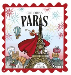 Descarga de libros en línea en pdf COLOREA PARÍS de Beca Jover (Spanish Edition)