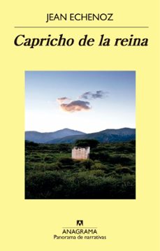 Descarga gratuita de libros electrónicos en formato jar. CAPRICHO DE LA REINA de JEAN ECHENOZ in Spanish