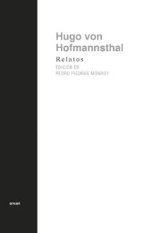 Descarga gratuita de libros de texto en inglés RELATOS DE HOFMANNSTHAL de HUGO VON HOFMANNSTHAL 9788446048015 (Spanish Edition) CHM FB2
