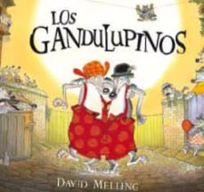 LOS GANDULUPINOS | DAVID MELLING | Comprar libro 9788448824815