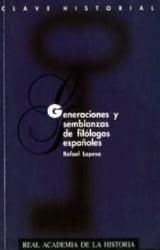 Portada de GENERACIONES Y SEMBLANZAS: DE CLAROS VARONES Y GENTILES DAMAS QUE ILUSTRACION LA FILOSOFIA HISPANICA DE NUESTRO SIGLO