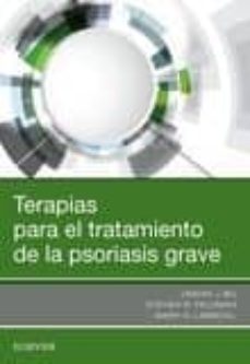 Descargar ebook pdb TERAPIAS PARA EL TRATAMIENTO DE LA PSORIASIS GRAVE 9788491132615 de STEVEN R.; WU, JASHIN J. FELDMAN