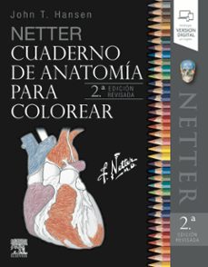 Descargar ebook gratis nuevos lanzamientos NETTER. CUADERNO DE ANATOMÍA PARA COLOREAR, 2ª ED. (Spanish Edition)  9788491134015 de J.T. HANSEN