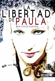 Ibooks para pc descargar gratis LA LIBERTAD DE PAULA FB2 RTF in Spanish de MAR CIUDAD NARANJO