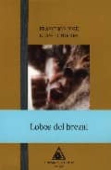 LOBOS DEL BREZAL | FRANCISCO JOSE BLANCO TORRES | Casa del Libro