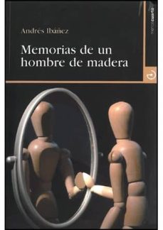 Libros en línea gratis descargar pdf MEMORIAS DE UN HOMBRE DE MADERA (Spanish Edition) de ANDRES IBAÑEZ