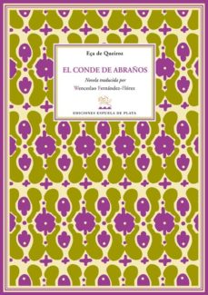 Descargar gratis joomla books pdf EL CONDE DE ABRAÑOS de JOSE MARIA EÇA DE QUEIROS 9788496956315