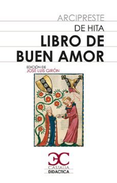 Descarga gratuita de ebooks LIBRO DEL BUEN AMOR  de JUAN (ARCIPRESTE DE HITA) RUIZ (Literatura española)