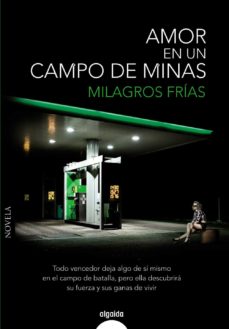 Ebooks descargas gratuitas epub AMOR EN UN CAMPO DE MINAS MOBI 9788498779615