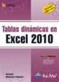 Leer libros en línea descargar gratis TABLAS DINAMICAS EN EXCEL 2010 9788499640815 (Spanish Edition)