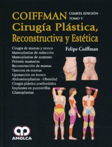 Libros para descargar gratis en pdf. COIFFMAN CIRUGIA PLASTICA, RECONSTRUCTIVA Y ESTETICA, TOMO V 9789585902015 de COIFFMAN in Spanish