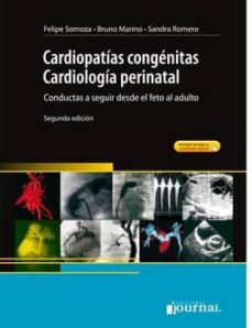 Leer CARDIOPATIAS CONGENITAS. CARDIOLOGIA PERINATAL. CONDUCTAS A SEGUIR DESDE EL FETO AL ADULTO de   (Spanish Edition)