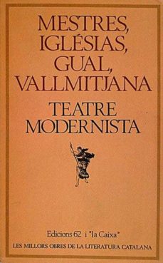 Bressoamisuradi.it Mestres, Iglésias, Gual, Vallmitjana. Teatre Modernista Image