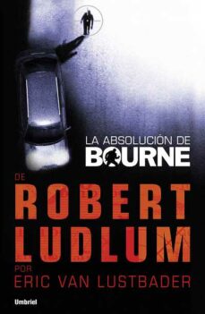 Portada de LA ABSOLUCION DE BOURNE