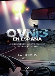 Portada de OVNIS EN ESPAÑA. 50 AVISTAMIENTOS Y ENCUENTROS CON TRIPULANTES INEDITOS (EBOOK)