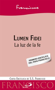 Portada de LUMEN FIDEI: LA LUZ DE LA FE