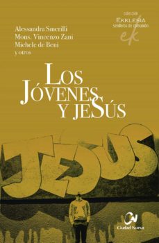 Portada de LOS JOVENES Y JESUS