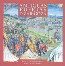Portada de ANTIGUAS PUERTAS DE ZARAGOZA