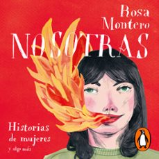 Portada de NOSOTRAS. HISTORIAS DE MUJERES Y ALGO MAS (AUDIOLIBRO)