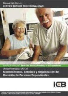 Portada de MANUAL MANTENIMIENTO, LIMPIEZA Y ORGANIZACION DEL DOMICILIO DE PERSONAS DEPENDIENTES