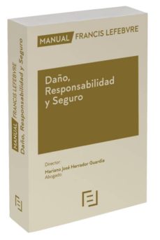 Portada de MANUAL DAÑO, RESPONSABILIDAD Y SEGURO