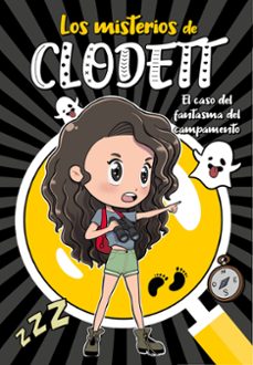 Portada de LOS MISTERIOS DE CLODETT 4: EL CASO DEL FANTASMA DEL CAMPAMENTO