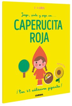 Portada de JUEGA, PINTA Y PEGA CON CAPERUCITA ROJA