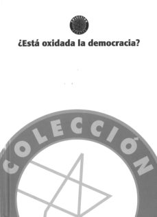 Portada de ¿ESTA OXIDADA LA DEMOCRACIA?