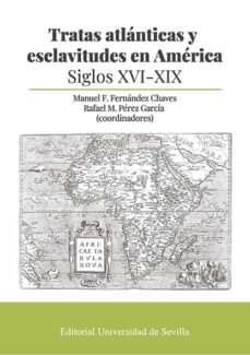 Portada de TRATAS ATLANTICAS Y ESCLAVITUDES EN AMERICA