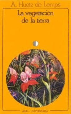 Portada de LA VEGETACION DE LA TIERRA