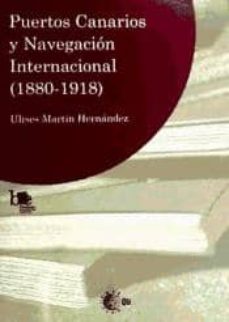 Portada de PUERTOS CANARIOS Y NAVEGACION INTERNACIONAL (1880-1918)