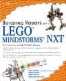 Libros descargables para encender BUILDING ROBOTS WITH LEGO MINDSTORMS NXT iBook PDB 9781597491525