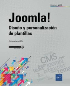 Buenos libros descargar kindle JOOMLA!: DISEÑO Y PERSONALIZACIÓN DE PLANTILLAS (Spanish Edition) iBook MOBI de CHRISTOPHE AUBRY 9782409015625