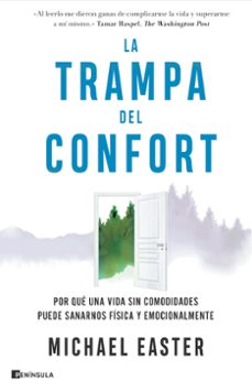 Descarga gratuita de libros de inglés en pdf. LA TRAMPA DEL CONFORT in Spanish MOBI PDB PDF 9788411002325 de MICHAEL EASTER