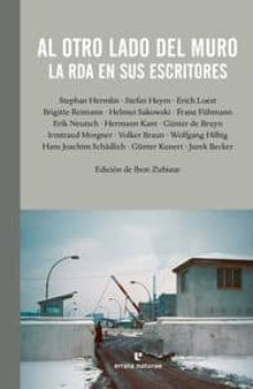 Rapidshare descargar libros de ajedrez. AL OTRO LADO DEL MURO: LA RDA EN SUS ESCRITORES (Spanish Edition) CHM 9788415217725