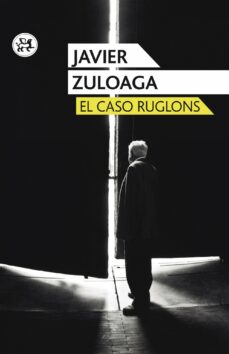 Gratis para descargar libros en pdf. EL CASO RUGLONS MOBI de JAVIER ZULOAGA