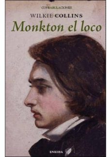 Se descarga ebooks MONKTON EL LOCO 9788415458425 (Spanish Edition) de WILKIE COLLINS